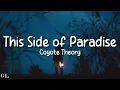 Download Lagu Coyote Theory - This Side of Paradise (Lyrics)