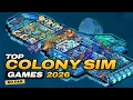 I m Calling It These Are The BEST Colony Sims of 2026 so far