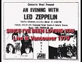 Download Lagu Led Zeppelin - Since I've Been Loving You, Live in Vancouver 1970 (Plant Amazing Performance)