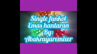 Download Single funkot emas hantaran 2021 MP3