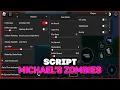Michael Zombies Script Hack GUI Insta Reload Gun Mods Kill Aura More