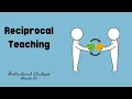 What is Reciprocal teaching and How it is done in a Classroom setup