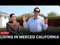 DON T Move to Merced California WATCH FIRST BEFORE MOVING to Merced California Merced California