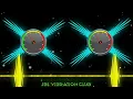 Download Lagu Bidai Kaise Kari Pawan Singh Devi Geet Dj Vibrate Special Mix Dvj GuLshaN GsN | JBL Vibration Club
