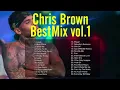 Download Lagu 【DJ MIX】【Best Mix】Chris Brown BestMix vol.1 GreatestHits 2022 #ChrisBrown #DJMix