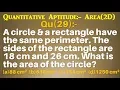 Q29 A circle and a rectangle have the same perimeter The sides of the rectangle are 18 cm 26 cm
