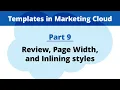 Part 9 Review Setting Page Width Inlining CSS Styles Email Templates in Marketing Cloud