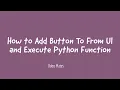 How To Add Button From User Interface In Odoo And Execute Python Function