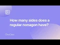 How many sides does a nonagon have