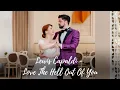 Lagu Lewis Capaldi - Love The Hell Out Of You - Wedding Dance Choreography