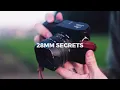 28mm LENS SECRETS For Photography