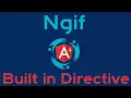 Ngif Built-in Directive in Angular 4 Part 17