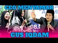 Lagu ADA CEO YANG MENYAMAR DI PENGAJIAN GUS IQDAM‼️GUS IQDAM TERBARU