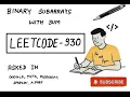 LeetCode 930 Count Binary Subarrays with Sum Sliding Window At Most K Trick for FAANG