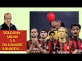Lagu BOLOGNA-MILAN 0-3 DA GRANDE SQUADRA 👉 RABIOT ATHEKAME MODRIC DE WINTER BARTESAGHI NKUNKU…