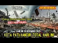 Lagu JATENG BERDUKA,BARU SAJA 29/12/2025 ! BADAI BAK TORNADO RATAKAN KOTA PATI HARI INI - TORNADO PATI