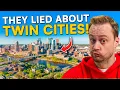 What Everyone Gets Wrong About the Twin Cities in 2025