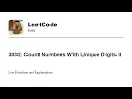 3032 Count Numbers With Unique Digits II Leetcode Easy