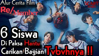 ROH QORB44N MVT!LASI MEMINTA 6 SISWA MENCARI BAGIAN T*B*HNYA⁉️Alur Cerita RE/MEMBER