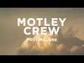 Download Lagu Post Malone - Motley Crew (Lyrics)