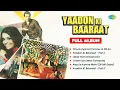 Lagu Yaadon Ki Baaraat | Full Album | Dharmendra | Zeenat Aman | Chura Liya Hai Tumne Jo Dil Ko