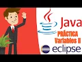 Curso Java - Practica variables 2
