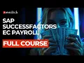 SAP SuccessFactors EC Employee Central Payroll Full Course ZaranTech