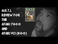 A R T I ARTI REVIEW - Atari 7800 and Atari VCS 800