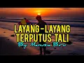 Download Lagu Layang - Layang Terputus Tali