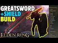 OP GREATSWORD GREATSHIELD Build - Elden Ring