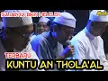 Lagu Suluk Bikin Meleleh _ Libasuttaqwa | Kuntu An Thola'al Badru 'Alaina_ Hadroh Nururrosul Jepara