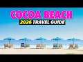 Cocoa Beach Florida - The ULTIMATE Travel Guide Must-Know Tips Before You Visit
