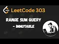 Leetcode 303 Range Sum Query - Immutable Java Solution with visualisation