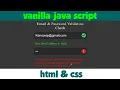 Email Password Validation Check Using Vanilla Javascript How To Check Email Valid or Not720P
