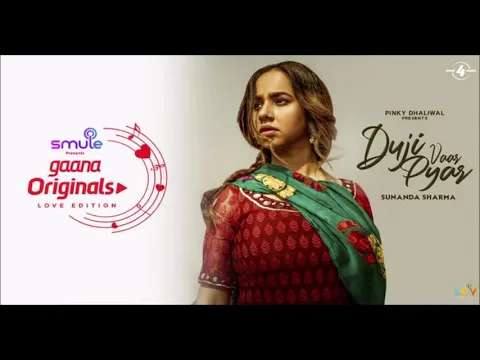 Download MP3 Duji Vaar Pyar (Full Audio Song) Sunanda Sharma_Jaani_Sukh-E_Arvindr Khaira_Gaana Originals