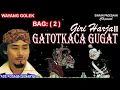 Download Lagu WAYANG GOLEK || GATOTKACA GUGAT || ADE KOSASIH SUNARYA @SEPUTARPADESAAN08