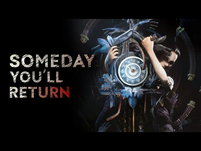 SOMEDAY YOU'LL RETURN | Release Date Reveal Trailer