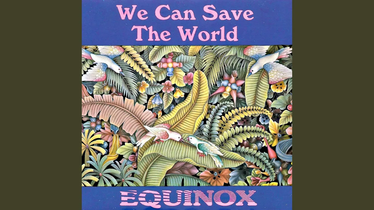 We Can Save The World We Can Save The World