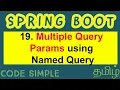 19 Multiple Query Param in Spring JPA Named Query Spring Boot Beginners Tutorial Code Simple