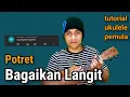 Bagaikan Langit - Potret chord gampang ukulele tutorial ukulele