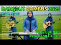 Download Lagu AIR MATA TAUBAT - DANGDUT GAMBUS RELIGI TERBARU 2025 – LAGU PENUH MAKNA DAN CINTA ILAHI