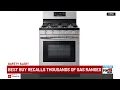 Best Buy recalls thousands of gas ranges