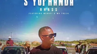 rhass syophanda feat mshayi u0026 mr thela 