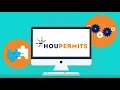 Intro to HouPermits - The New and Improved Permitting System
