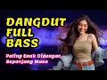 Lagu DJ Dangdut Remix Koplo 2025 Full Bass 🔥 Lagu Viral Buat Joget Sepuasnya!