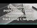Implementation of Stack using C language