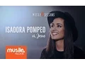 Isadora Pompeo - Oi, Jesus (Live Session)
