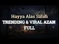 Hayya 'alal Falah Hayya 'alas-Salah, | trending azan | viral azan reel short | #trending  #islamic