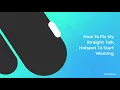 Straight Talk Hotspot Not Working 5 Quick Tips To Fix It