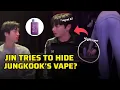 Jungkook's Vape is Revealed Again, Jin tried so hard to hide it, but it was too late?!